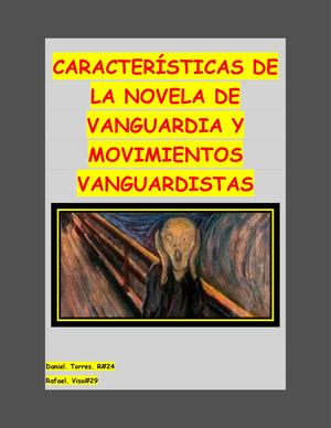 Características De La Novela De Vanguardia Y Movimientos Vanguardistas