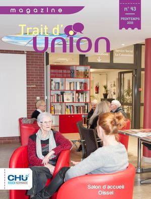 TRAIT D'UNION N°43 - magazine gériatrie CHU de Rouen