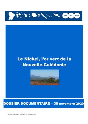 Le Nickel, l'or vert de la Nouvelle-Calédonie- 30 novembre 2020