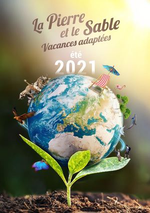 La Pierre et le Sable Vacances Adaptées été 2021
