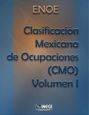 Clasificación Mexicana de Ocupaciones Vol I