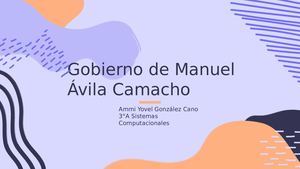Presentación De Manuel ÁVila Camacho