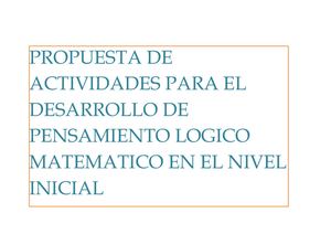 Propuestas De Actividades Para Desarrollo Logico Matematico En El Nivel Inicial