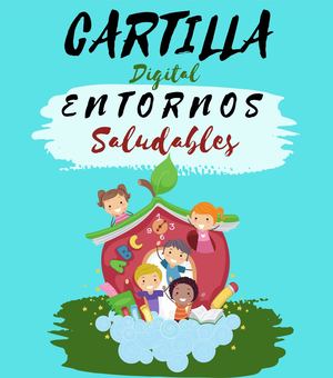 Cartilla Digital Entornos Saludables - Conéctate