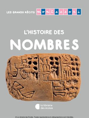Les grands récits Montessori - L'histoire des nombres
