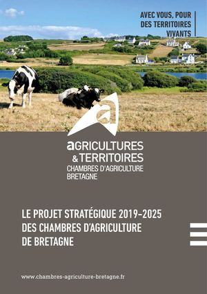Le Projet Strategique 2019-2025 des Chambres d'agriculture de Bretagne