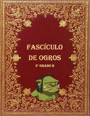 Fascículo de Ogros - 3ro B