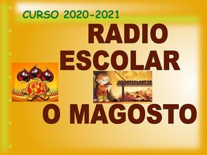 Radio Escolar O Magosto