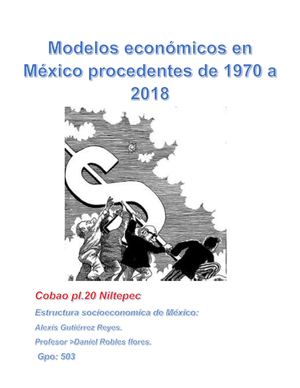 Modelos Economicos De Mexico 1970 A 2018