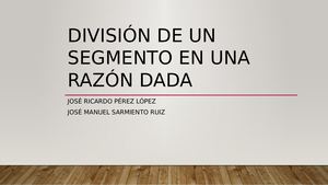 División De Un Segmento En Una Razón Dada