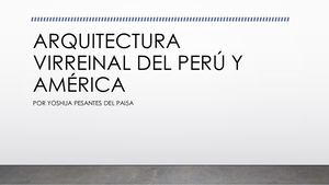 Arquictura Virreinal Del Peru Y América