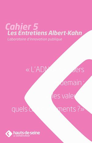 Cahier 5 : L'ADN des leaders de demain, quelles valeurs, quels comportements?