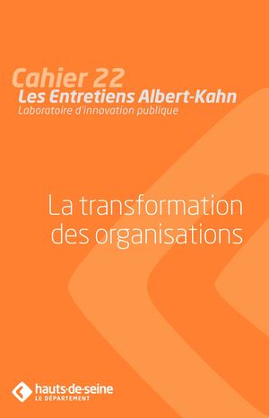 Cahier 22 : La transformation des organisations