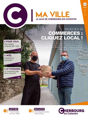 C MA VILLE #24_décembre 2020 - le mag de Cherbourg-en-Cotentin