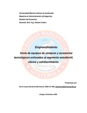 Análisis De Caso (Emprendimiento, Venta De Equipos De Cómputo Y Accesorios Tecnológicos Enfocados Al Segmento Estudiantil, Oficina Y Entretenimiento )