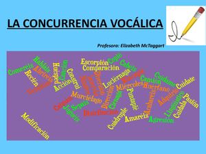 La Concurrencia Vocálica