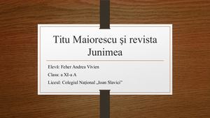 Titu Maiorescu șI Revista Junimea