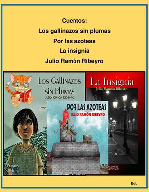 3 Cuentos Julio Ramón Ribeyro