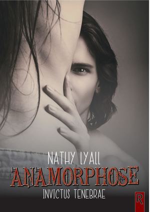 Anamorphose - Nathy LYALL