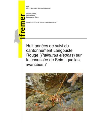 Huit années de suivi du cantonnement Langouste Rouge (Palinurus elephas) sur la chaussée de Sein : quelles avancées ?