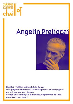 Chaillot et Angelin Preljocaj