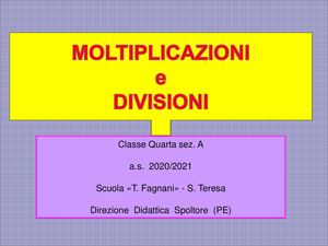 Moltiplicazioni E Divisioni