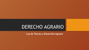 Derecho Agrario Ley De Tierras Y Desarrollo Agrario