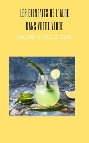 Boissons et Cocktails Aloe Vera