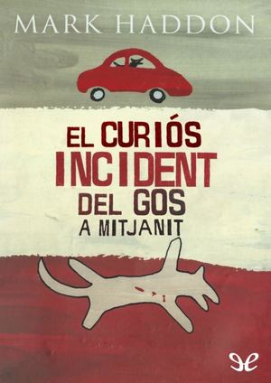 El Curios Incident Del Gos A Mitjanit