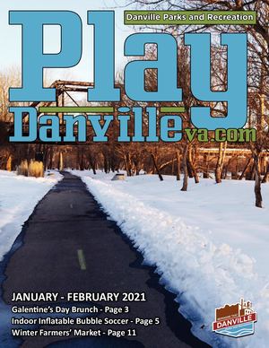 PLAY DANVILLE VA JAN. - FEB. 2021