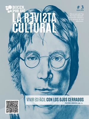 Dicen Por Ahí “La Revista Cultural”4