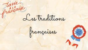 Traditions Françaises