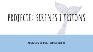 Projecte Sirenes I Tritons