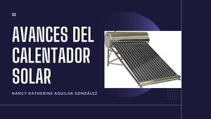 Avances Del Calentador Solar