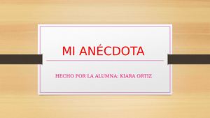 MI ANÉCDOTA