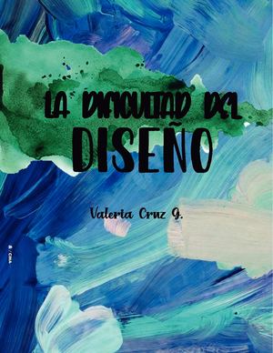 LA DIFICULTAD DEL DISEÑO