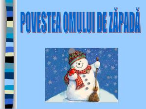 Povestea Omului De Zapada de Hans Christian Andersen