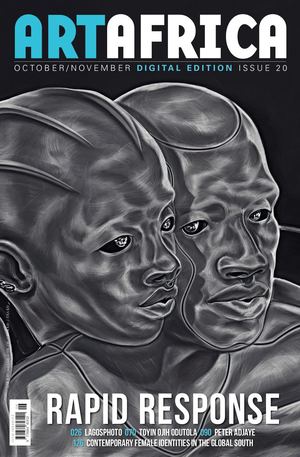 ART AFRICA / RAPID RESPONSE / DIGITAL EDITION / ISSUE 20