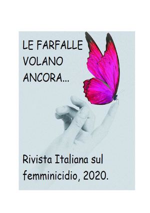 Secondo Numero della Rivista Italiana sul Femminicidio, 2020 "Le farfalle volano ancora" - il femminicidio di Fiorinda Di Marino