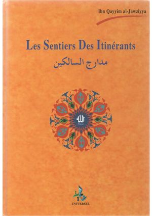 Les Sentiers Des Itinerants Ibn Al Qayyim