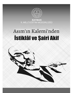 Asım’ın Kalemi’nden İstiklâl ve Şairi Âkif