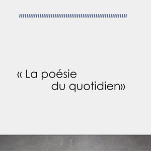 Défi photo n°2 : la poésie du quotidien