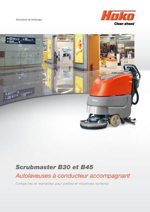 Scrubmaster B30 et B45 - Hako. Autolaveuses à conducteur accompagnant.
