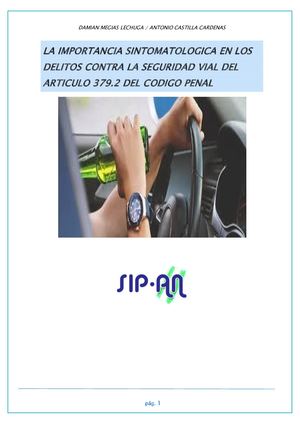 833 LA IMPORTANCIA SINTOMATOLOGICA EN LOS DELITOS CONTRA LA SEGURIDAD VIAL DEL ARTICULO 379.2 DEL CODIGO PENAL