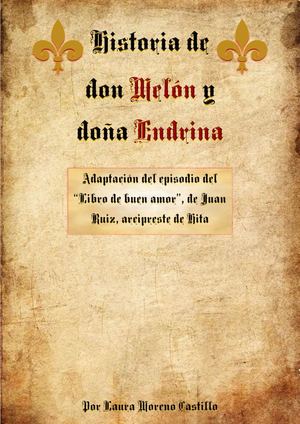Historia De Don Melón Y Doña Endrina