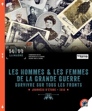 Les Hommes & les Femmes de la Grande Guerre - Journées d'études 2018