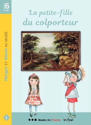 La petite-fille du colporteur. Margot et Alexis au musée (extrait)
