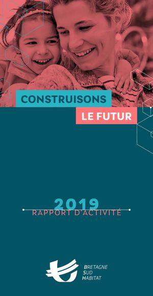 Rapport Activité 2019 - Bretagne Sud Habitat