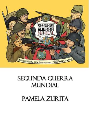 Segunda Guerra Mundial.Pamela Zurita