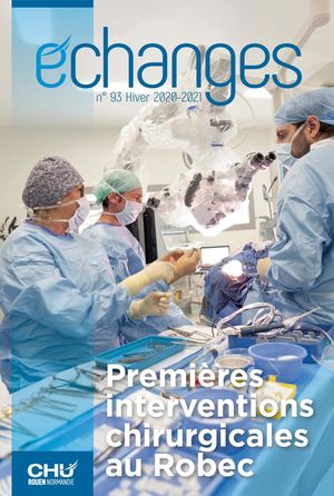 ECHANGES N°93 - magazine interne CHU de Rouen